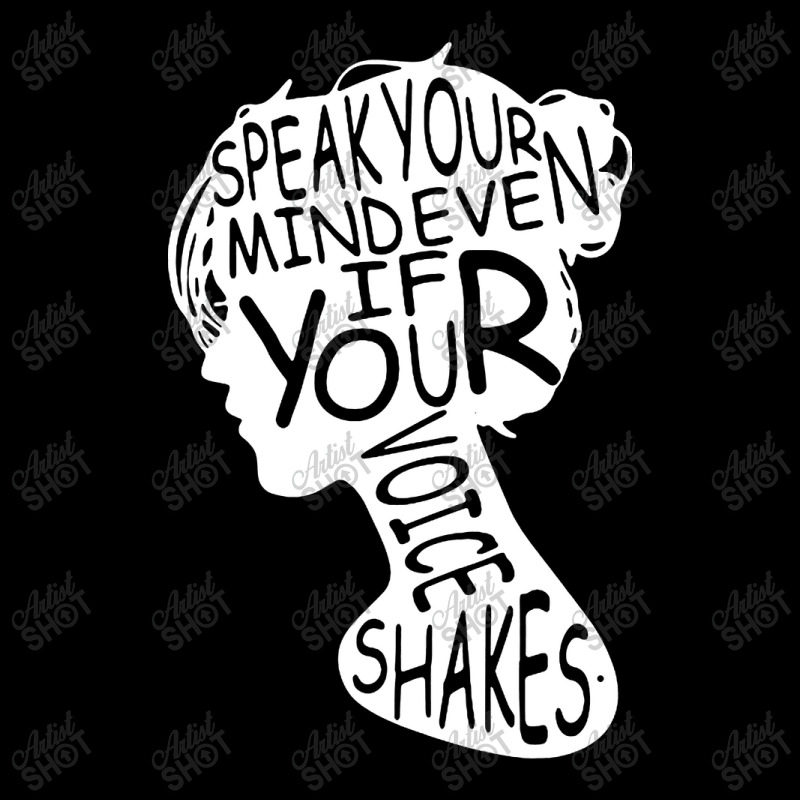 Speak Your Mind Even If Your Voice Shakes Legging by THT | Artistshot