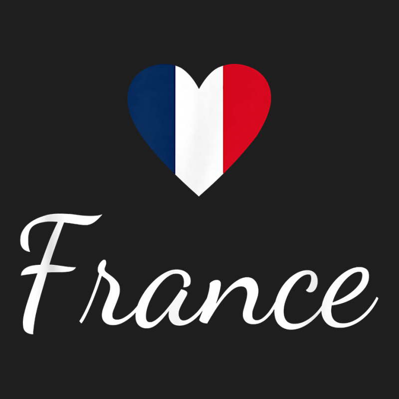 French Pride, France Travel, Love France, Paris France Flag T Shirt Classic T-shirt by belewomritans | Artistshot