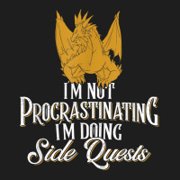 Not Procrastinating Side Quests Funny Rpg Gamer Dragons T Shirt Classic T-shirt | Artistshot