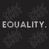 Equality Anti Racist Anti Racism Political Activism T-shirt | Artistshot