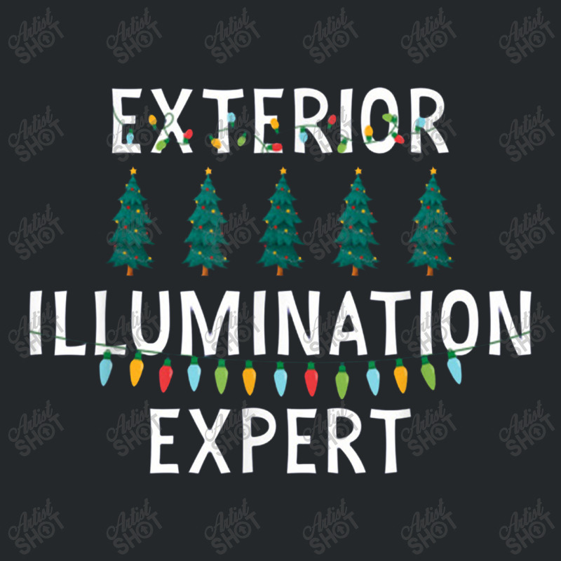 Exterior Illumination Expert Christmas Lights Decorator Gift Crewneck Sweatshirt | Artistshot