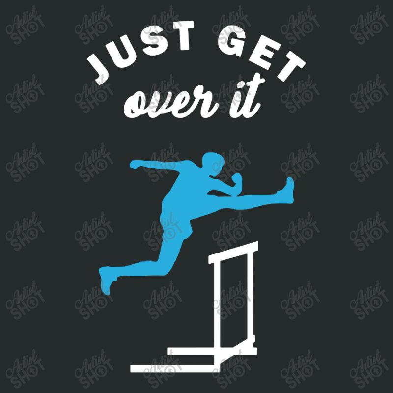 Just Get Over It Hurdle Race Women's Triblend Scoop T-shirt by jennifer Shop | Artistshot