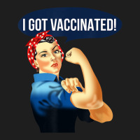 Pro Vaccine Vaccinated Rosie The Riveter Vaccinator T Shirt Classic T-shirt | Artistshot