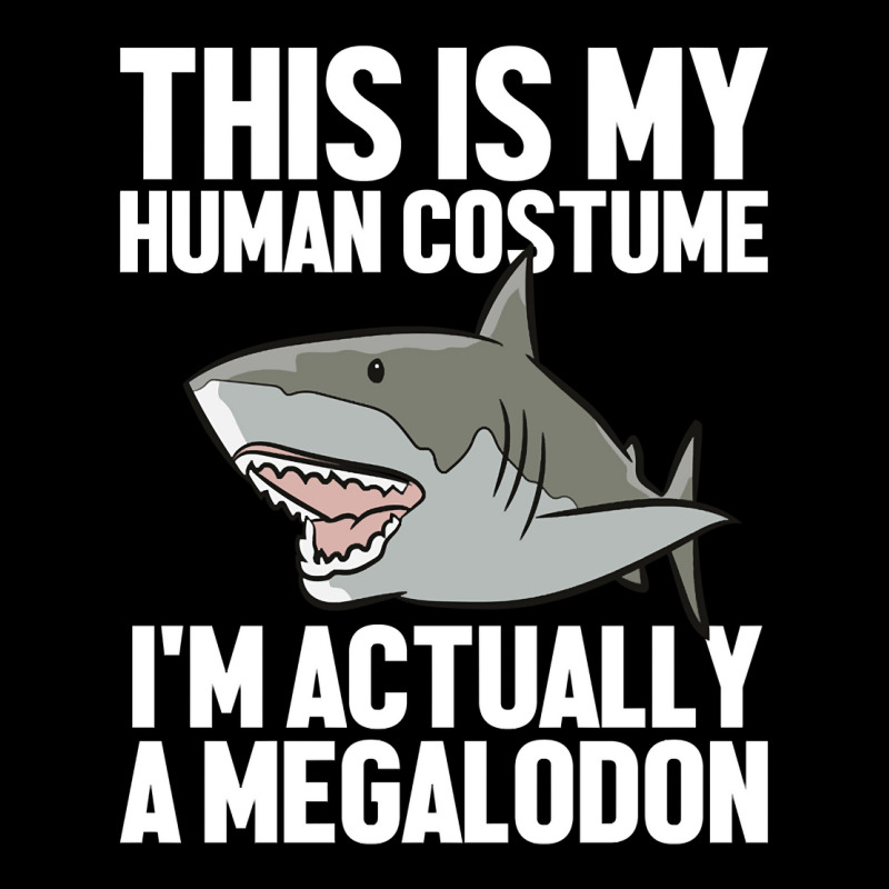 Megalodon Shark Gift Megaladon Alive I'm Really A Megalon Pullover Hoo Zipper Hoodie by valerietaverna | Artistshot