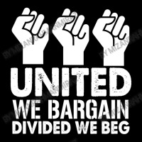 United We Bargain, Divided We Beg,  Labor Union Protest T-shirt Cropped Hoodie | Artistshot