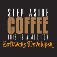 Step Aside Coffee. This Is A Job For Software Developer T Shirt Vintage Cap | Artistshot