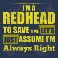 I Am A Redhead To Save Time , Lets Just Assume I Am Always Right Funny Ladies Denim Jacket | Artistshot