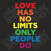 Love Has No Limits Only People Do Ladies Fitted T-shirt | Artistshot