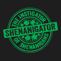 Shenanigator St Patrick's Day Shenanigans Instigator Funny T Shirt Classic T-shirt | Artistshot