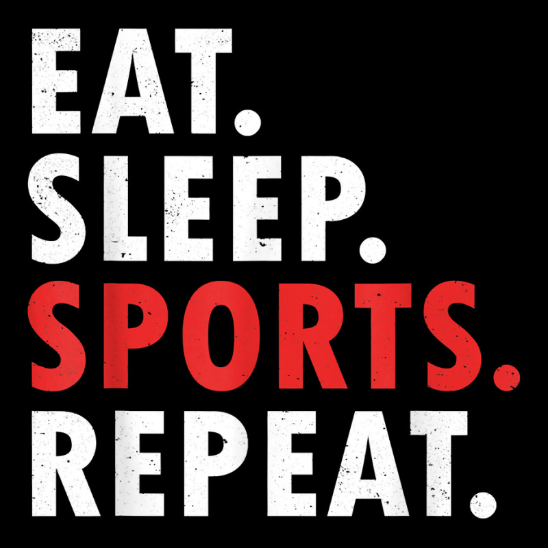 Eat Sleep Sports Repeat Athlete Athletic Fan Game Tv T Shirt Pocket T-shirt | Artistshot