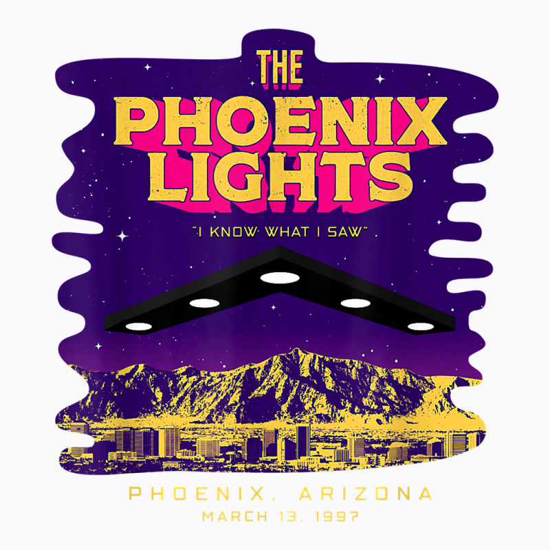 The Phoenix Lights Alien Believer Spaceship Ufo Men & Women T Shirt T-shirt | Artistshot