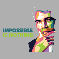 Impossible Is Nothing Exclusive T-shirt | Artistshot