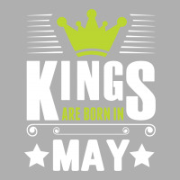 Kings Are Born In May Exclusive T-shirt | Artistshot