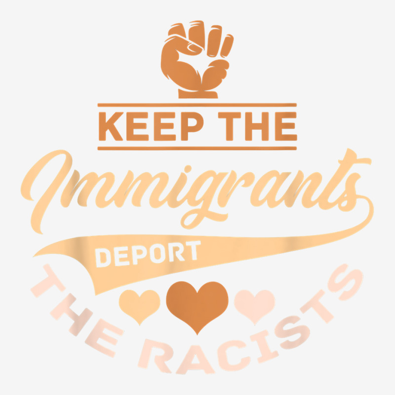 Anti Racism   Keep The Immigrants Deport The Racists T Shirt Adjustable Cap by lelalucin | Artistshot