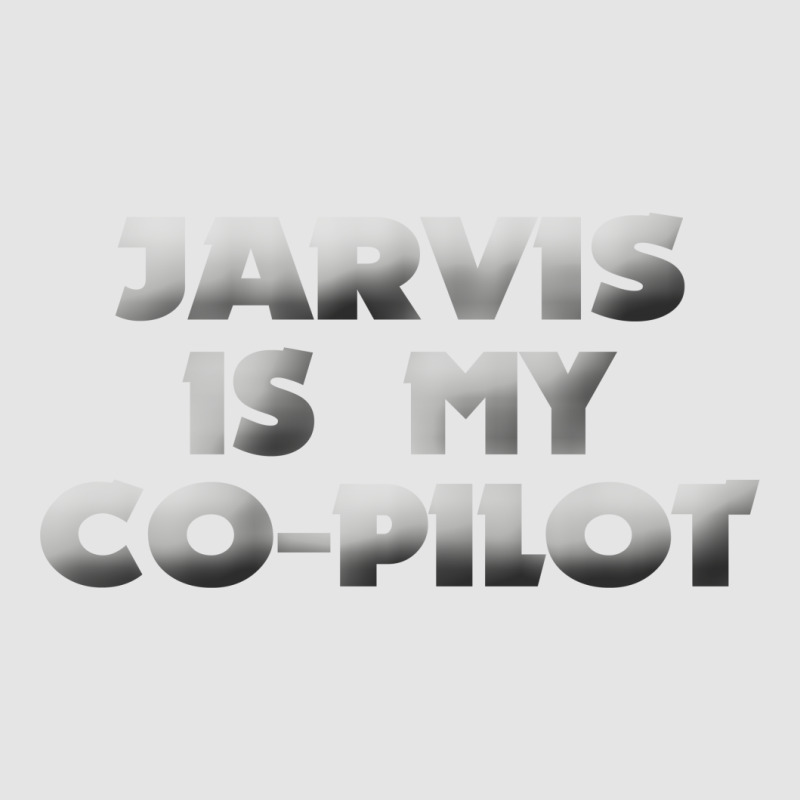 Jarvis Is My Co Pilot Exclusive T-shirt | Artistshot
