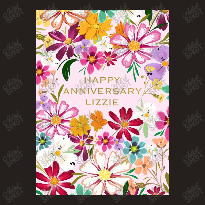 Happy Anniversary Lizzie Tank Top | Artistshot