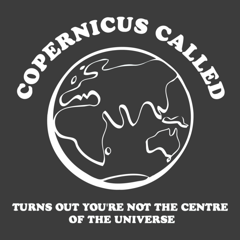 Copernicus Called, Turns Out You're Not The Centre Of The Universe Men's Polo Shirt | Artistshot