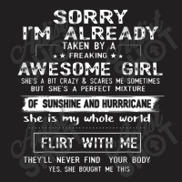 Sorry I Am Already Taken By A Freaking Awesome Girl Gifts T-shirt | Artistshot