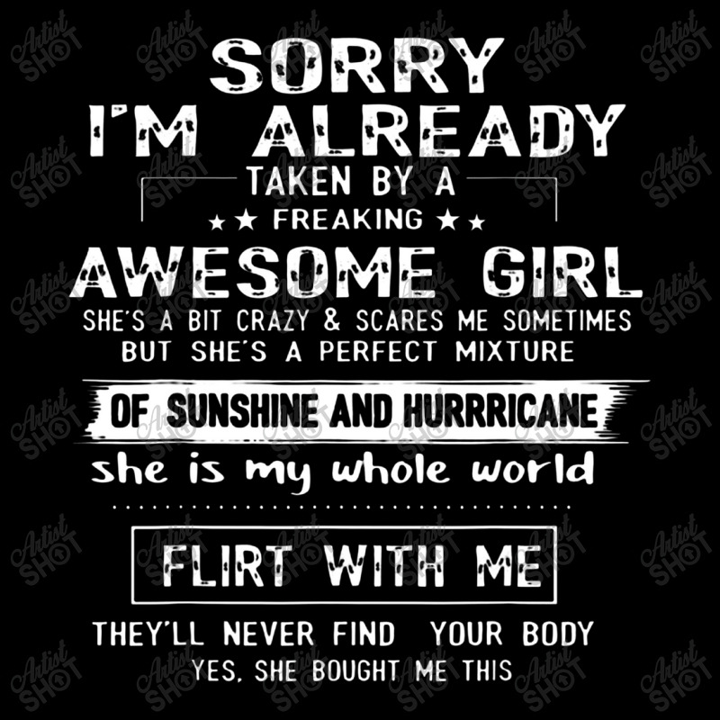 Sorry I Am Already Taken By A Freaking Awesome Girl Gifts Zipper Hoodie | Artistshot