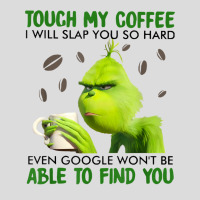 Touch My Coffee I Will Slap You So Hard T Shirt Men's Polo Shirt | Artistshot