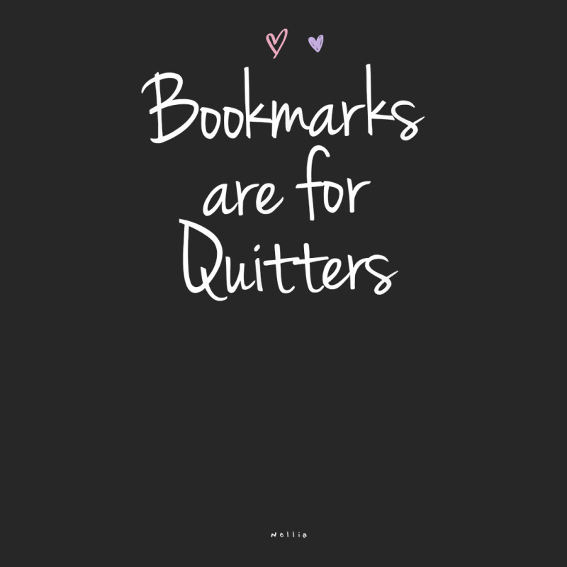 Funny Bookmarks Are For Quitters Handwriting Saying Mom Dad T Shirt Women's Pajamas Set by johnjosephmenk | Artistshot