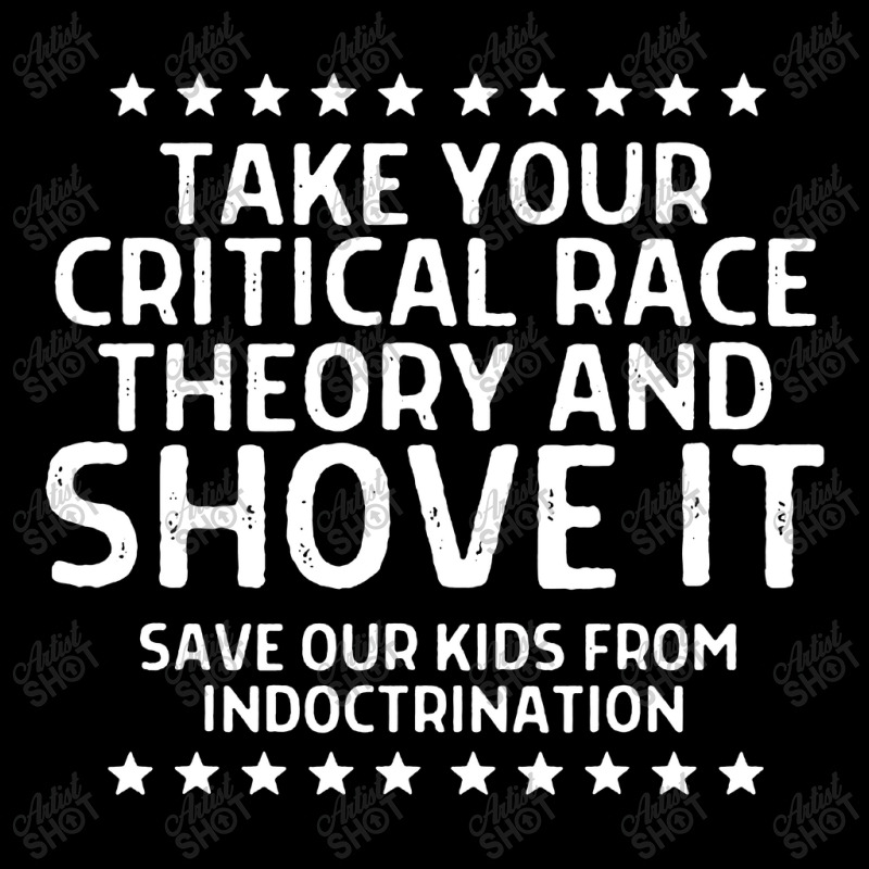 Take Your Critical Race Theory And Shove Baby Tee by Juice Tees | Artistshot