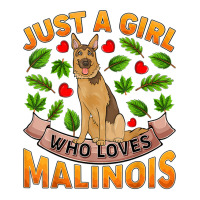 Funny Malinois Dog Lover Just A Girl Who Loves Malinois T Shirt Women's Pajamas Set | Artistshot