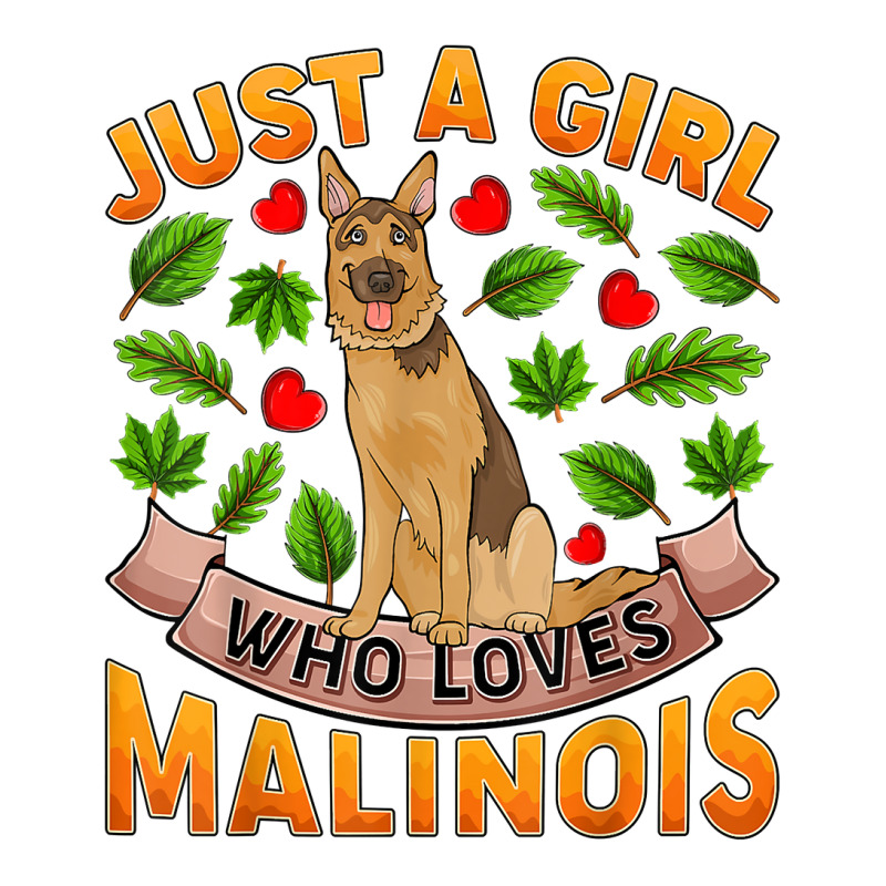 Funny Malinois Dog Lover Just A Girl Who Loves Malinois T Shirt Women's Pajamas Set by belewomritans | Artistshot