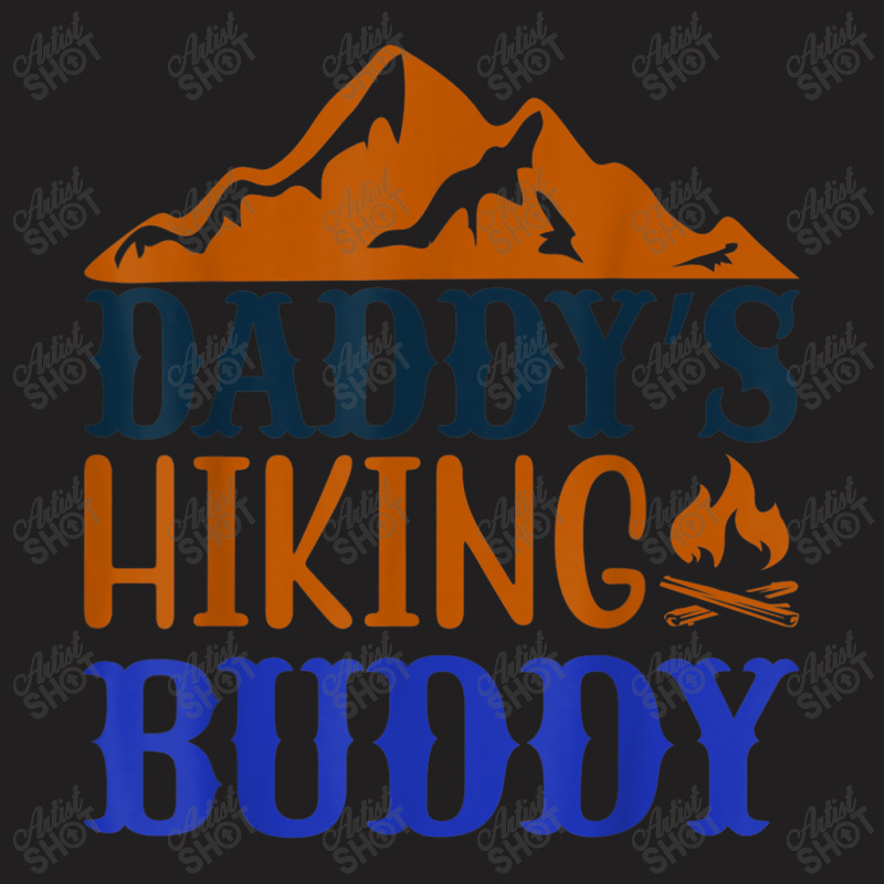 Hiking Daddy's Hiking Buddy Vintage Mountains Campfire Father's Day T-Shirt by urethrapricey | Artistshot