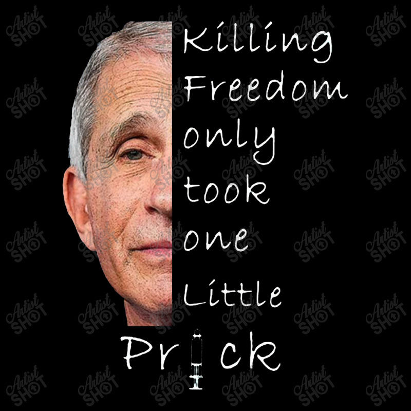 Killing Freedom Only Took One Little Prick Fauci Men's 3/4 Sleeve Pajama Set | Artistshot