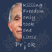 Killing Freedom Only Took One Little Prick Fauci Men Denim Jacket | Artistshot