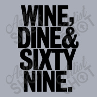 Wine Dine And 69 Sixtynine Tank Dress | Artistshot