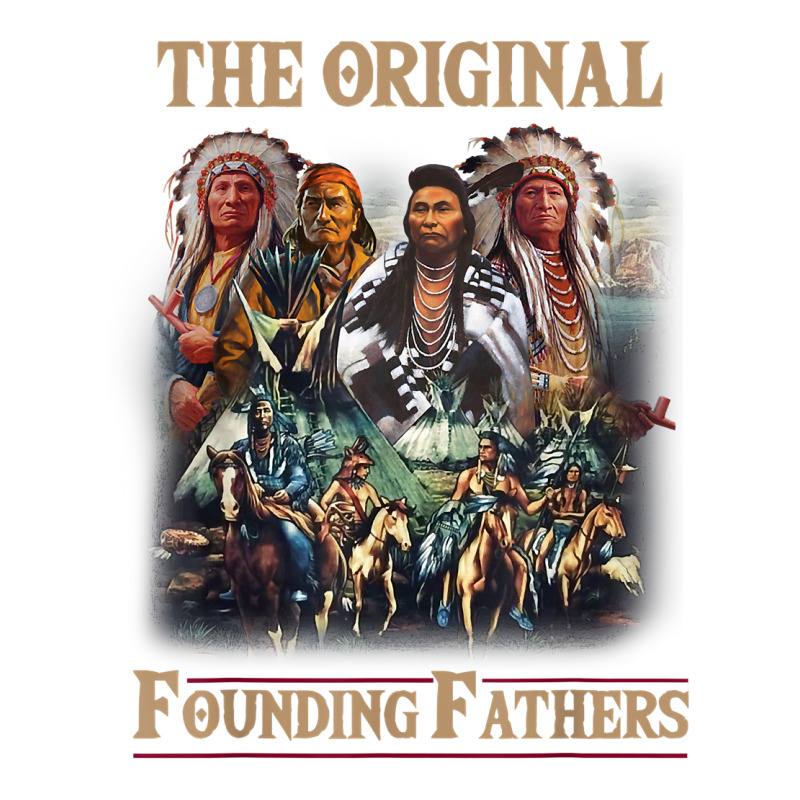 Original Founding Fathers Native American T Shirt Unisex Hoodie | Artistshot