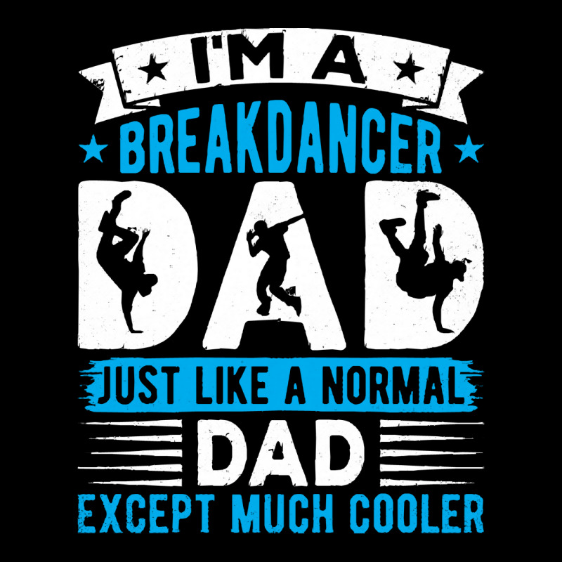 Breakdancer Dad Gifts T  Shirt I'm A Breakdancer Dad Break Dancing Hip Men's Long Sleeve Pajama Set by salesmanhuh | Artistshot