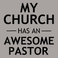 My Church Has An Awesome Pastor Christian T Shirt Racerback Tank | Artistshot