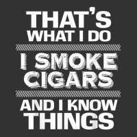 That's What I Do I Smoke Cigars And I Know Things Everyone T Shirt Baby Bodysuit | Artistshot