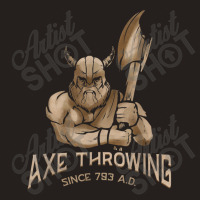 Lumberjack Axe Throwing Since 793 Ad Hatchet & Axe Throwing Tank Top | Artistshot