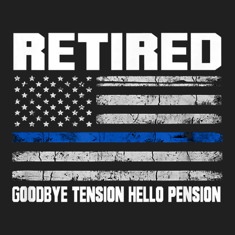 Thin Blue Line Retired Police Goodbye Tension Hello Pension Ladies Polo ...