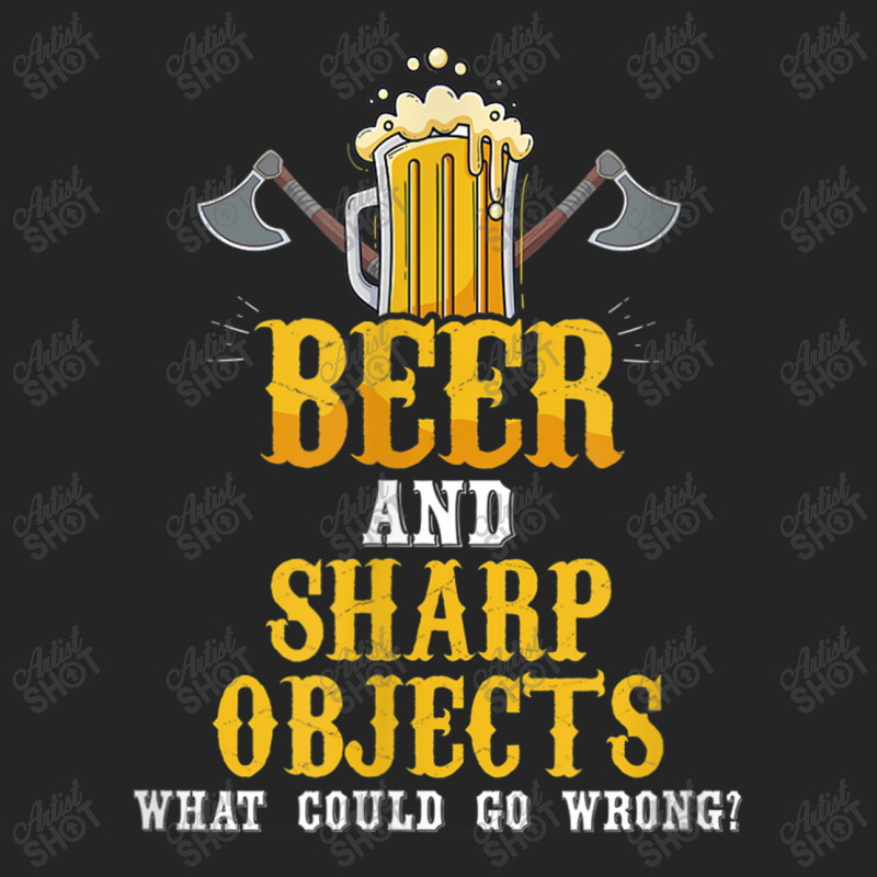 Lumberjack Beer And Sharp Objects What Could Go Wrong Axe Lumberjack Unisex Hoodie | Artistshot