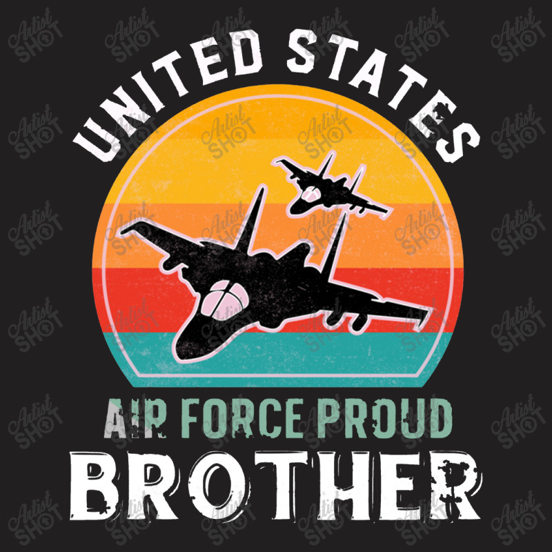 United States Air Force Proud Brother, 4th Of July Independence Day T-Shirt by liburdowu | Artistshot