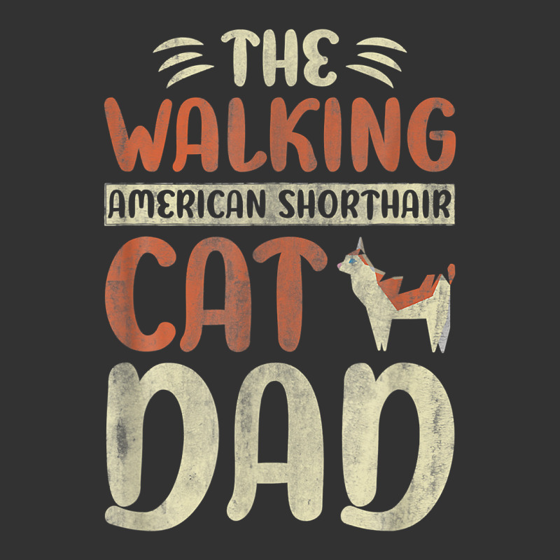 He Walking American Shorthair Cat Dad Kitty Cat Walking T Shirt Baby Bodysuit by belewomritans | Artistshot