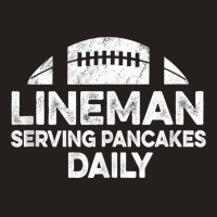 Mens Lineman Serving Pancakes Daily Football Offensive Lineman Tank To Tank Top | Artistshot