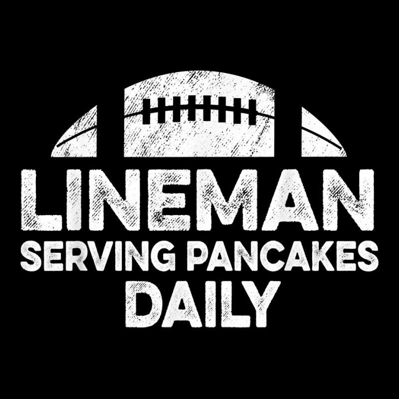 Mens Lineman Serving Pancakes Daily Football Offensive Lineman T Shirt Toddler Sweatshirt | Artistshot