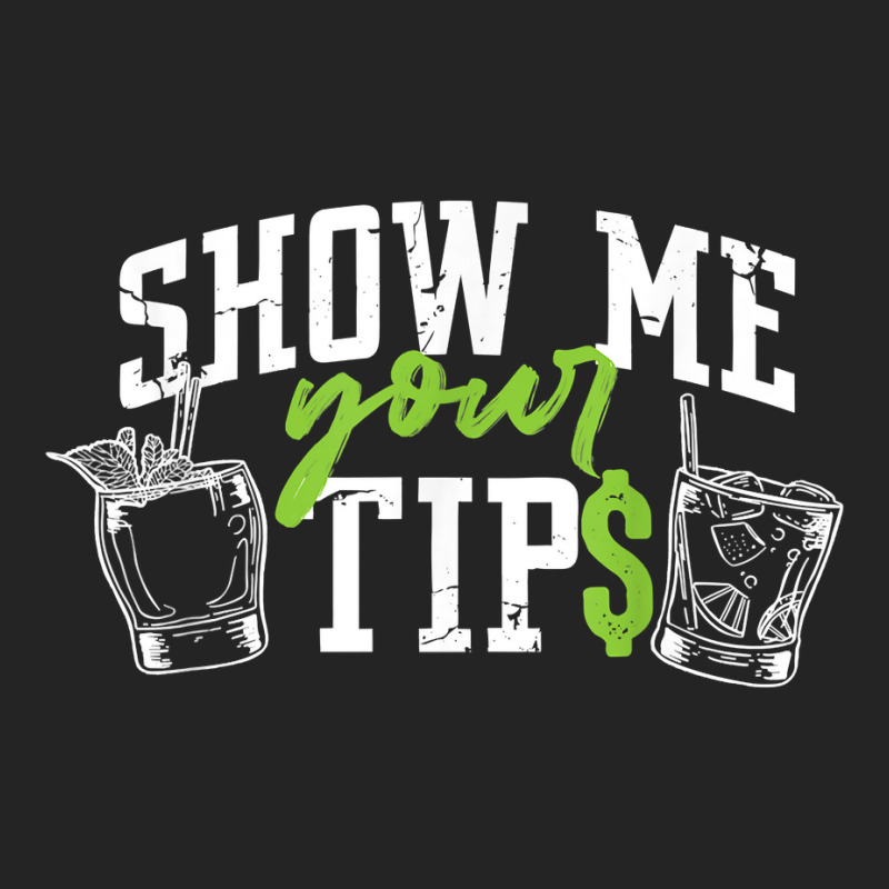 Cocktail Mixologist Bartender Show Me Your Tips T Shirt 3/4 Sleeve Shirt | Artistshot