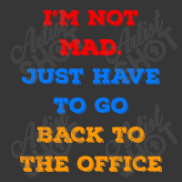 Vintage Not Mad Back To Office After Working From Home Toddler Hoodie | Artistshot