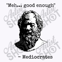 Mediocrates  Good Enough Tank Top | Artistshot