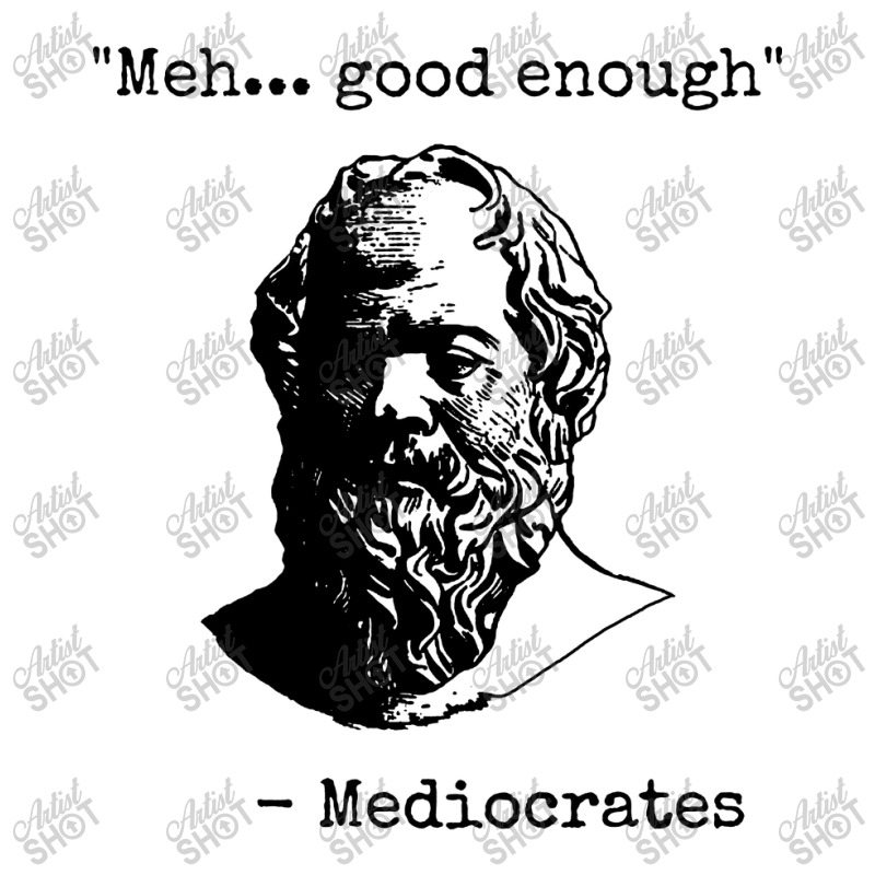 Mediocrates  Good Enough Unisex Hoodie | Artistshot