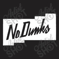 No Dunks Phoenix T-shirt | Artistshot