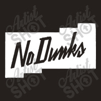 No Dunks Phoenix Tank Top | Artistshot