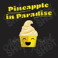 Pineapple In Paradise T-shirt | Artistshot